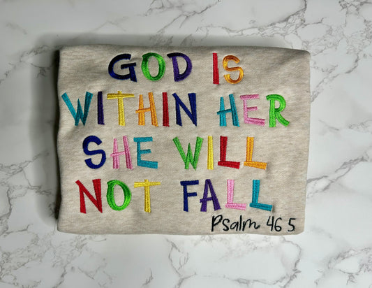 God Is Within Her She Will Not Fall Sweatshirt